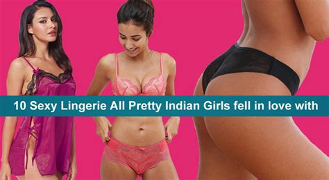 Sexy Lingerie All Pretty Indian Girls Fell In Love With Snazzyway