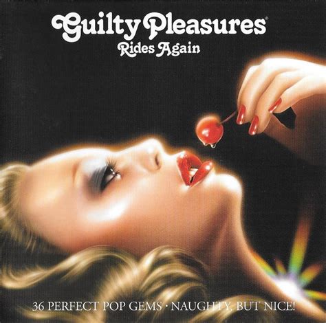 Guilty Pleasures Rides Again Cd Discogs