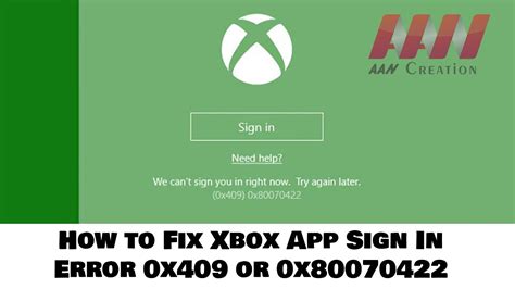 However, it is recommended to. How to Fix Xbox App Sign In Error 0x409 or 0x80070422 (100 ...