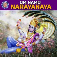Om Namo Narayanaya Songs Download Om Namo Narayanaya Mp Songs Online Free On Gaana Com