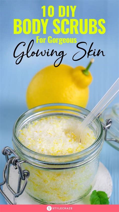 10 Homemade Body Scrubs For Glowing Skin And Their Benefits Homemade Body Scrub Body Scrub