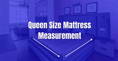 Queen Size Mattress Measurement Ultimate Guide Best Mattress Advisor