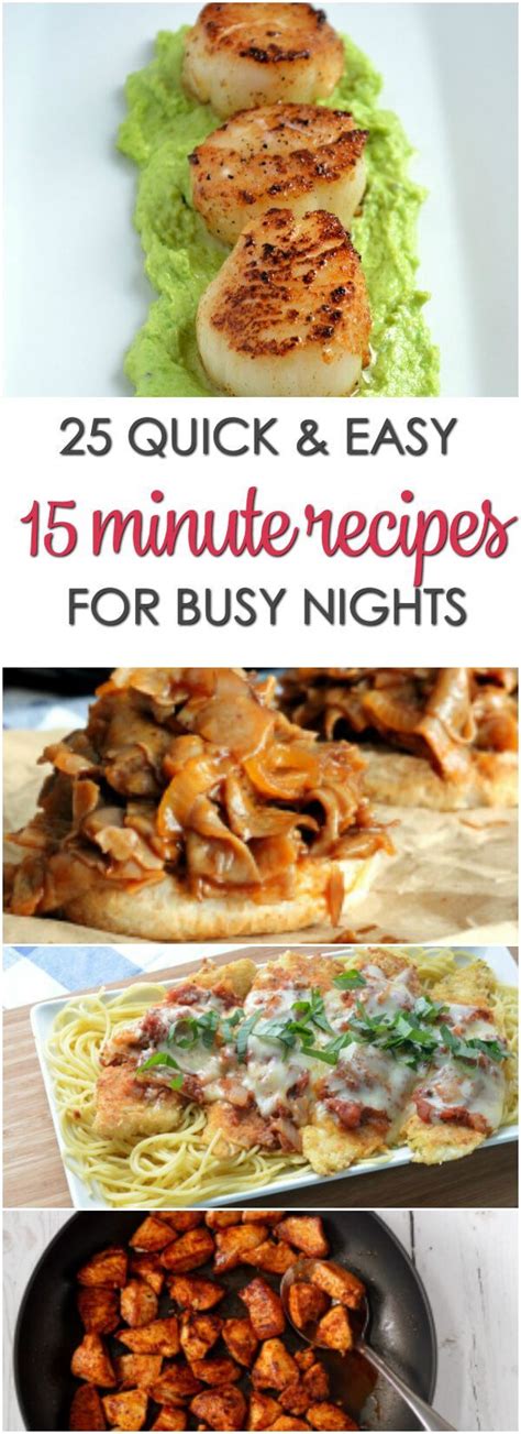 The Best 15 Minute Dinner Recipes Quick And Easy Recipes For Busy