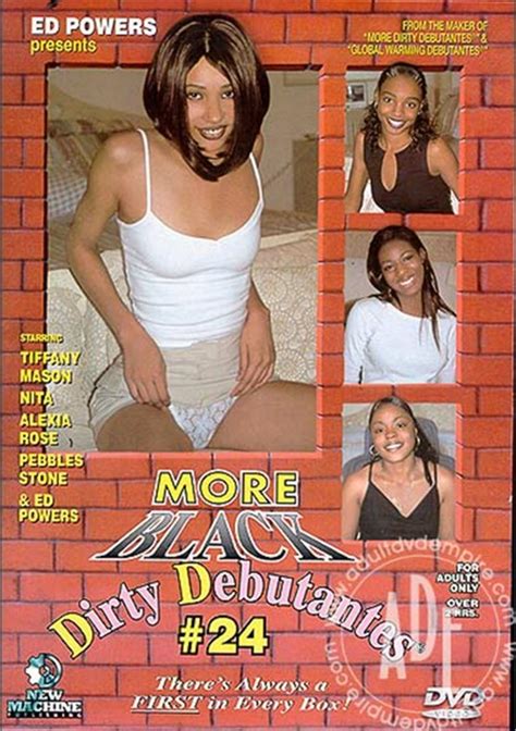 More Black Dirty Debutantes 24 Streaming Video On Demand Adult Empire