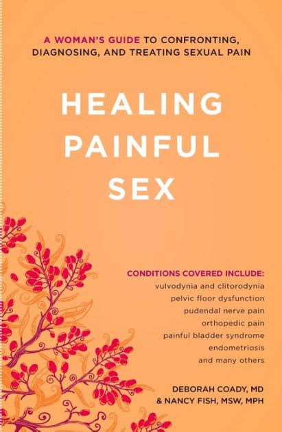 Healing Painful Sex By Deborah Coady Hachette Book Group