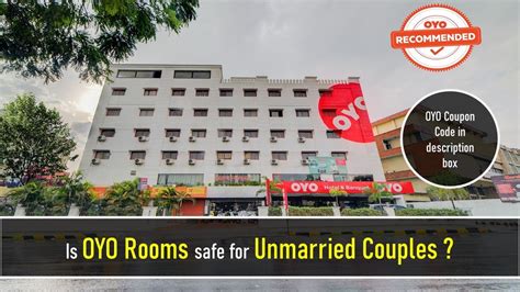 Is Oyo Safe For Unmarried Couples Are Unmarried Couples Allowed To Book Hotels Youtube