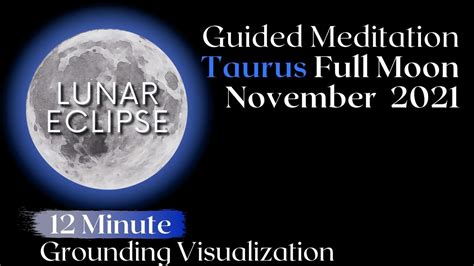 Guided Meditation Eclipse Full Moon November 2021 🔮 Youtube