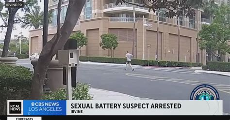 irvine sexual battery suspect arrested cbs los angeles