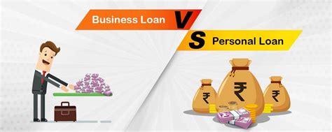 Business Loan Vs Personal Loan Which One To Choose