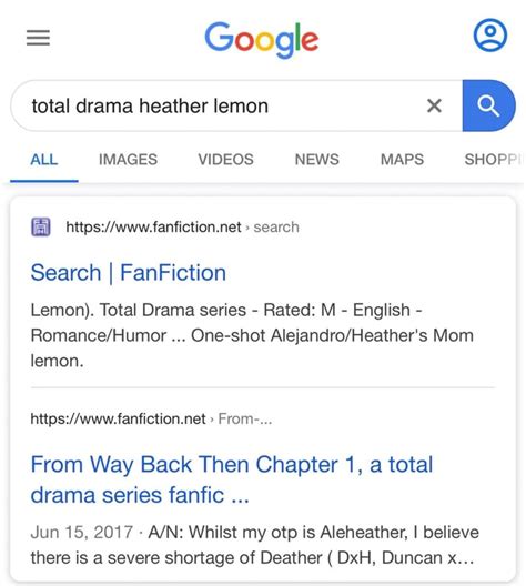Google O ALL IMAGES VIDEOS NEWS MAPS SHOP Search I FanFiction Lemon Total Drama Series Rated