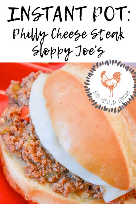 Instant Pot Philly Cheesesteak Sloppy Joes Recipe Philly Cheese