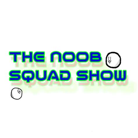 The Noob Squad Show The Noob Squad Wiki Fandom