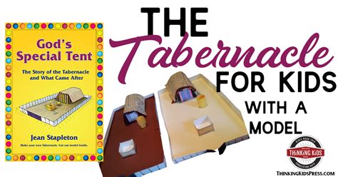 The Tabernacle For Kids With A Tabernacle Model Kit