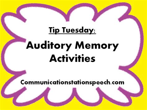 Tip Tuesday Auditory Memory Activities Communication Station Communication Station