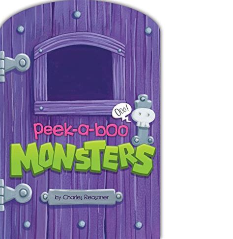 Peek A Boo Monsters Charles Reasoner Peek A Boo Books Ebook
