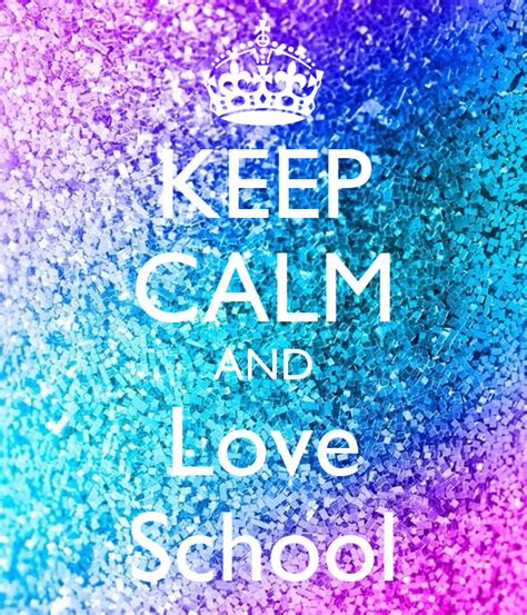 Keep Calm And Love School Poster Mrs Watson Keep Calm O Matic