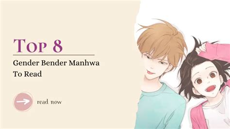 Top 8 Gender Bender Manhwawebtoon To Read Bookswide