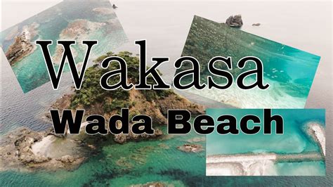 Praia De Wakasa Wada Fukui Ken JapÃo Youtube