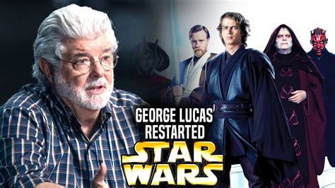 George Lucas Just Restarted Star Wars And More Star Wars Explained