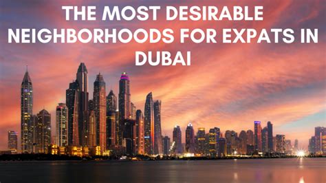 The Top Neighborhoods For Expats In Dubai Freeholdubai