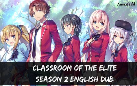 Classroom Of The Elite Season 2 English Dub Countdown Release Date