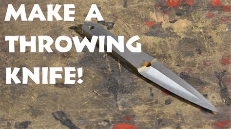 Make A Throwing Knife With Basic Tools Youtube