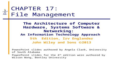 Chapter 17 File Management The Architecture Of Computer Hardware