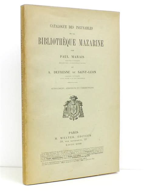 catalogue des incunables de la bibliothèque mazarine deuxième édition [ suppléments additions