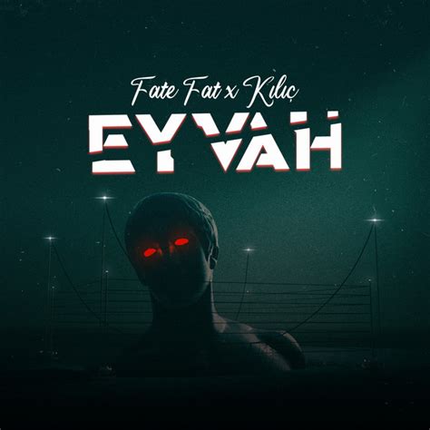 Eyvah Single By Fate Fat Spotify