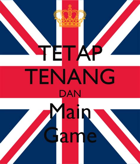 Tetap Tenang Dan Main Game Poster James Keep Calm O Matic