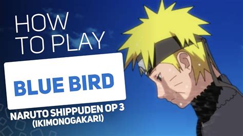 Blue Bird Naruto Shippuden Op 3 Ikimonogakari Super Pads Kit Jutsu
