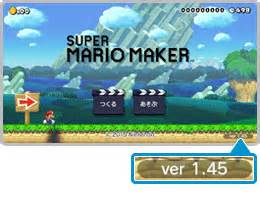 Super Mario Maker (Wii U / 3DS): Software updates (latest updates: Ver. 1.47 - Wii U / Ver. 1.04 ...