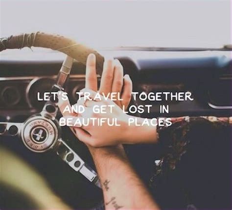 Lets Travel Together Pictures Photos And Images For Facebook Tumblr