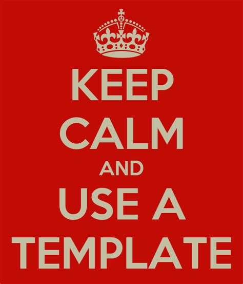 Keep Calm And Use A Template Poster Pj Keep Calm O Matic