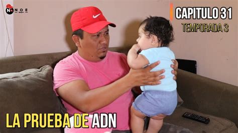 La Prueba De Adn Capitulo 31 Temporada 3 Youtube