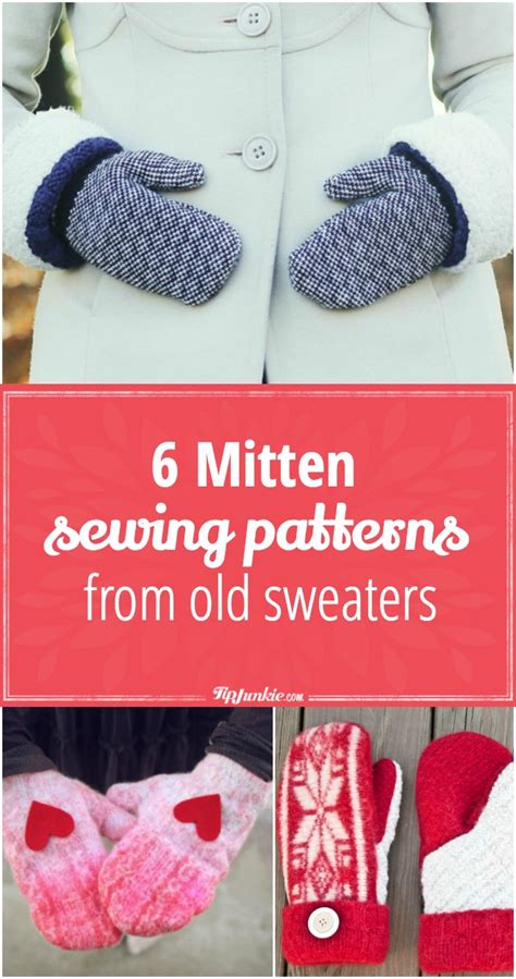 Free knitting pattern for easy mittens for children and s lots of different styles here, something for everyone! 6 Mitten Sewing Patterns From Old Sweaters - Tip Junkie
