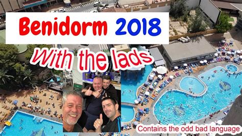 Holiday To Spain Benidorm Lads Weekend Party Youtube