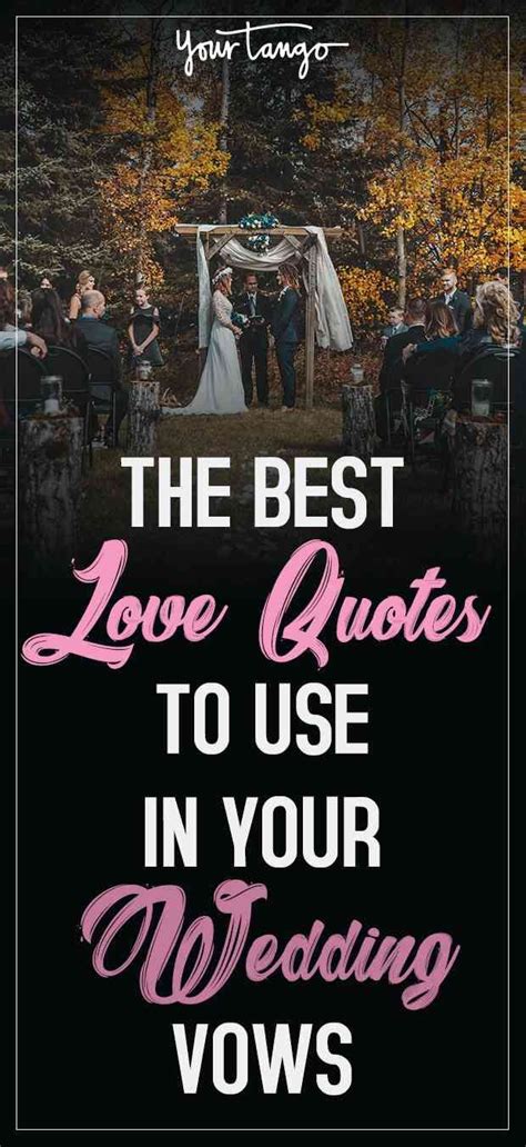 50 Romantic Love Quotes To Use In Your Wedding Vows Wedding Vows To