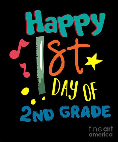 Happy First Day Of Second Grade Back To School Studying Ts Digital