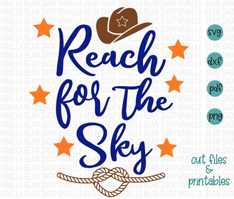 Reach For The Sky Svg Toy Story Quote Svg Woody Svg Reach For The Sky
