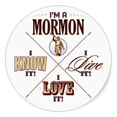 Im A Mormon I Know It Sticker Mormon Lds Scriptures Lds Quotes