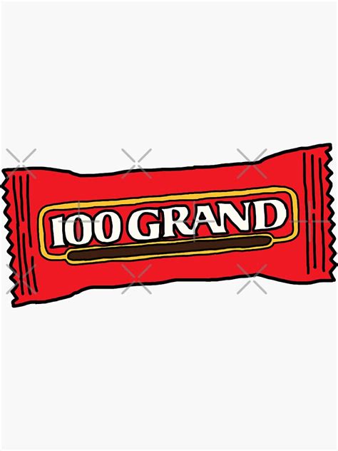 100 Grand Bar Sticker For Sale By Ana Redbubble