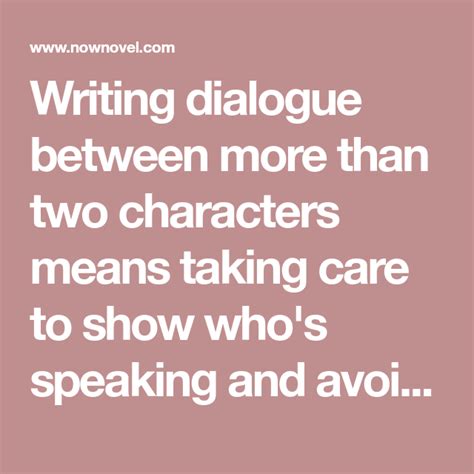 Stick to 3 lines or less (in general). Writing Dialogue Between Multiple Characters (With images ...