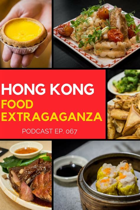 Flat 5a,15/f, block a, vigor industrial bu. 067 Hong Kong Food Extravaganza - Travel Freedom Podcast