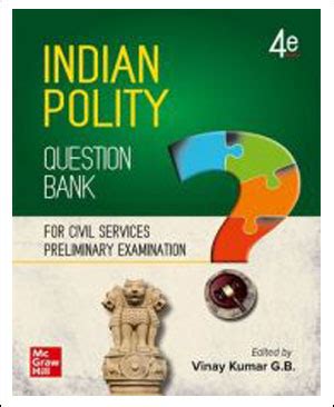 Mc Graw Hill Indian Polity Question Bank By Vinay G B Rd Edition English Medium Online Books