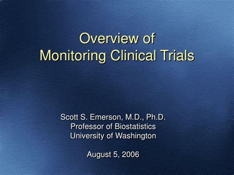 Ppt Overview Of Monitoring Clinical Trials Powerpoint Presentation