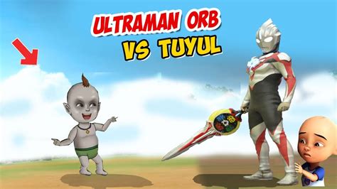 Ultraman Orb Melawan Tuyul Upin Ipin Kaget Gta Lucu Youtube