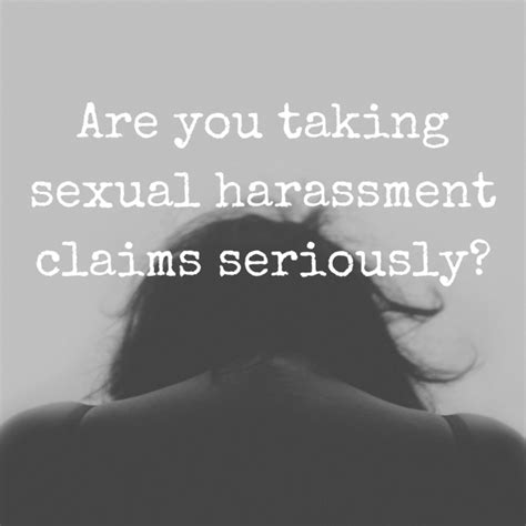 Are You Taking Sexual Harassment Claims Seriously