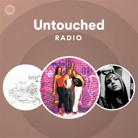 Untouched Radio Playlist By Spotify Spotify