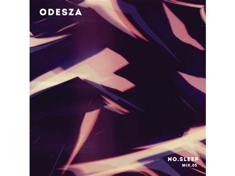 Download Odesza Nosleep 05 Dj Mix Album Mp3 Zip Wakelet